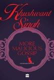 More Maicious Gossip by Singh, Khushwant ISBN13: 9788172236618 ISBN10: 8172236611 for USD 7.93