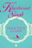Malicious Gossip [Paperback] by Khushwant Singh ISBN13: 9788172236625 ISBN10: 817223662X for USD 9.09