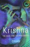 Krishna: The Man and His Philosophy Paperback – 25 May 1991
by Osho ISBN13:9788172245665 ISBN10:8172245661 for USD 50.02