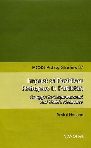 Rcss Policy Studies 37: Impact Of Partition: Refugees In Pakistan