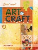 Excel with Art & Craft - 2 ISBN13: 978-81-7968-032-2 ISBN10: 8179680320 for USD 7.96