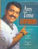 Sanjeev Kapoor's Any Time Temptations [Hardcover] by Sanjeev Kapoor ISBN13: 9788179910047 ISBN10: 8179910040 for USD 16.15