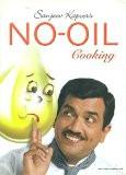 NO-OIL Cookbook by Sanjeev Kapoor ISBN13: 9788179912799 ISBN10: 8179912795 for USD 26.69