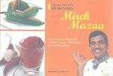 Mirch Mazaa by Sanjeev Kapoor ISBN13: 9788179915738 ISBN10: 8179915735 for USD 16.69