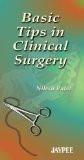 Basic Tips in Clinical Surgery by Nilesh Patel Paper Back ISBN13: 9788180610585 ISBN10: 8180610586 for USD 15.58
