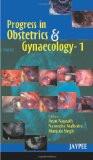 Progress in Obstetrics and Gynaecology (Vol 1) by Arun Nagrath  Narendra Malhotra  Manjula Singh Paper Back ISBN13: 9788180610882 ISBN10: 8180610888 for USD 47.73