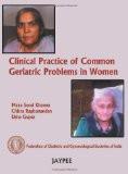 Clinical Practice of Common Geriatric Problems in Women by Maya Sood Khanna  Chitra Raghunandan  Usha Gupta Paper Back ISBN13: 9788180610912 ISBN10: 8180610918 for USD 19.97