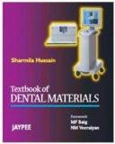 Textbook of Dental Materials by Sharmila Hussain Paper Back ISBN13: 9788180613302 ISBN10: 8180613305 for USD 42.56