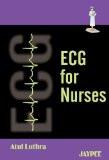ECG for Nurses by Atul Luthra Paper Back ISBN13: 9788180613579 ISBN10: 8180613577 for USD 22.83