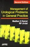 Management of Urological Problems in General Practice by MH Kamat  RP Jindal Paper Back ISBN13: 9788180614750 ISBN10: 8180614751 for USD 19.23