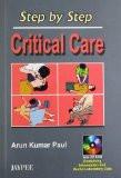 Step by Step Critical Care with CD-ROM by Arun Kumar Paul Paper Back ISBN13: 9788180615511 ISBN10: 8180615510 for USD 26.39