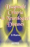 Diagnostic Criteria in Neurological Diseases by S Ramu Paper Back ISBN13: 9788180616112 ISBN10: 8180616118 for USD 17.19
