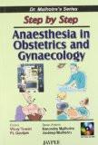 Step by Step Anaesthesia in Obstetrics and Gynaecology with CD-ROM by Vinay Tiwari  PL Gautam Paper Back ISBN13: 9788180616877 ISBN10: 8180616878 for USD 36.2