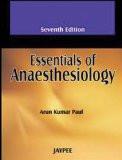 Essentials of Anaesthesiology by Arun Kumar Paul Paper Back ISBN13: 9788180617003 ISBN10: 8180617009 for USD 33.41