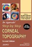 Dr Agarwal's Step by Step Corneal Topography (With DVD-ROM) by Sunita Agarwal  Athiya Agarwal  Amar Agarwal Paper Back