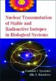Nuclear Transmutation Of Stable And Radioactive Isotopes In Biogical Systems by Vladimir I. Vysotskii, HB ISBN13: 9788182744301 ISBN10: 818274430X for USD 37.12