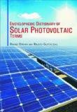 Encyclopaedic Dictionary Of Solar Photovoltaic Terms by Parag Diwan, HB ISBN13: 9788182745049 ISBN10: 8182745047 for USD 33.45