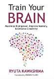Train Your Brain Paperback – 20 Aug 2014
by Ryuta Kawashima ISBN13:9788183224123 ISBN10:8183224121 for USD 11.75
