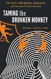 Taming the Drunken Monkey Paperback – 20 Oct 2014
by William L Mikulas ISBN13:9788183225045 ISBN10:8183225047 for USD 21.61