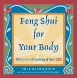 Feng Shui for your Body by Skye Alexander, PB ISBN13: 9788183280518 ISBN10: 818328051X for USD 12.61
