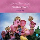 Fairs & Festivals by Uma Vasudev, HB ISBN13: 9788183280747 ISBN10: 8183280749 for USD 41.55