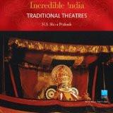 Traditional Theatres by H.S. Shiva Prakash, HB ISBN13: 9788183280754 ISBN10: 8183280757 for USD 42