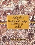 Kalamkari & Traditional Design Heritage of India by Shakuntala Ramani, HB ISBN13: 9788183280822 ISBN10: 818328082X for USD 64.37