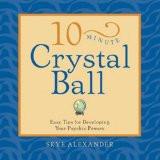 10 - Minute Crystal Ball Paperback – 2007
by Skye Alexander ISBN13:9788183280976 ISBN10:8183280978 for USD 20.64