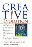 Creative Evolution by Amit Goswami, PB ISBN13: 9788183281997 ISBN10: 8183281990 for USD 26.45