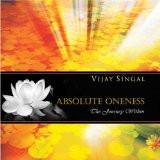 Absolute Oneness by Vijay Singal, PB ISBN13: 9788183282529 ISBN10: 8183282520 for USD 9.86