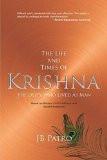 The Life and Times of Krishna by JB Patro, PB ISBN13: 9788183283298 ISBN10: 8183283292 for USD 31.54
