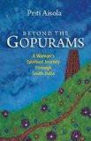 BEYOND THE GOPURAMS by PRITI AISOLA, PB ISBN13: 9788183283656 ISBN10: 8183283659 for USD 20.77