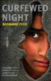 Curfewed Night Paperback  1 Oct 2009 by Basharat Peer ISBN10: 8184000901 ISBN13: 9788184000900 for USD 14.99