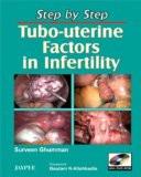 Step by Step Tubo-uterine Factors in infertility with DVD-ROM by Surveen Ghumman Paper Back