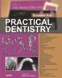 Practical Dentistry by Balwant Rai Paper Back ISBN13: 9788184480467 ISBN10: 8184480466 for USD 20.44