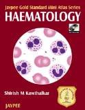 Jaypee Gold Standard Mini Atlas Series Haematology with Photo CD-ROM by Shirish M Kawthalkar Paper Back ISBN13: 9788184480597 ISBN10: 8184480598 for USD 33.84