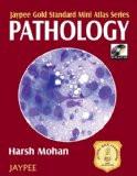 Jaypee Gold Standard Mini Atlas Series Pathology by Harsh Mohan Paper Back ISBN13: 9788184480788 ISBN10: 8184480784 for USD 29.42
