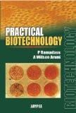 Practical Biotechnology by P Ramadass  A Wilson Aruni Paper Back ISBN13: 9788184480795 ISBN10: 8184480792 for USD 22.55