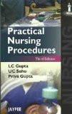Practical Nursing Procedures by LC Gupta  UC Sahu  Priya Gupta Paper Back ISBN13: 9788184481105 ISBN10: 8184481101 for USD 39.95