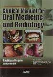 Clinical Manual for Oral Medicine and Radiology by Ravikiran Ongole  Praveen BN Paper Back ISBN13: 9788184481143 ISBN10: 8184481144 for USD 41.97