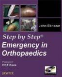 Step By Step Emergency in Orthopaedics with Photo CD-ROM by John Ebnezar Paper Back ISBN13: 9788184482515 ISBN10: 8184482515 for USD 31.28