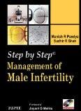 Step by Step Management of Male Infertility (with DVD-ROM) by Manish R Pandya  Sudhir R Shah Paper Back