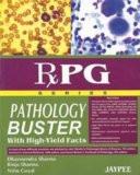 Pathology Buster RxPG Series  by Dharmendra Sharma  Rinju Sharma  Nitin Goyal Paper Back ISBN13: 9788184483406 ISBN10: 8184483406 for USD 31.91