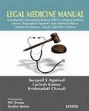 Legal Medicine Manual by Swapnil S Agarwal  Lavlesh Kumar  Krishnadutt Chavali Paper Back ISBN13: 9788184483482 ISBN10: 8184483481 for USD 29.3