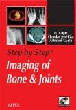 Step by Step Imaging of Bone & Joints (with Photo CD-ROM) by LC Gupta  Chandan Jyoti Das  Abhishek Gupta Paper Back ISBN13: 9788184483697 ISBN10: 8184483694 for USD 37.58
