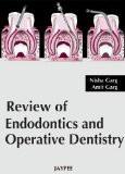 Review of Endodontics and Operative Dentistry by Nisha Garg  Amit Garg Paper Back ISBN13: 9788184483864 ISBN10: 8184483864 for USD 23.97