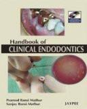 A Hand Book of Clinical Endodontics by Pramod Bansi Mathur  Sanjay Bansi Mathur Paper Back ISBN13: 9788184483918 ISBN10: 8184483910 for USD 28.1