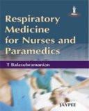 Respiratory Medicine for Nurses and Paramedicals by T Balasubramanian Paper Back ISBN13: 9788184483956 ISBN10: 8184483953 for USD 18.15