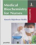 Medical Biochemistry for Nurses by Kasarla Rajeshwar Reddy Paper Back ISBN13: 9788184484335 ISBN10: 818448433X for USD 25.31