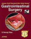 Jaypee Gold Standard Mini Atlas Series Gastrointestinal Surgery with DVD-ROM by S Devaji Rao Paper Back